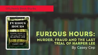 ORLReads Book Blurbs: Furious Hours