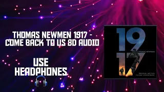 Thomas newmen - 1917 Come back to us 8D audio| Use headphones