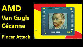 AMD Van Gogh & Cézanne: APU Pincer Attack before Intel Meteor Lake