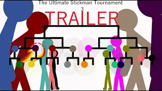 The Ultimate Stickman Tournament Part 3 (TRAILER)