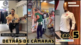 Capítulo 5 / MasterChef Celebrity Ecuador / DETRÁS DE CÁMARAS