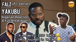 INEC in the MUD✊🏾🇳🇬| Falz & Vector - Yakubu (Official Video) | Nigerian Reaction & Full Breakdown