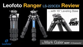 Leofoto Ranger LS-223CEX Tripod: Using a Leveling base & L-Plate to capture seamless panoramas.