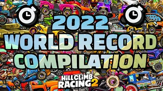 😱⚡EVERY WORLD RECORD OF 2022! Hill Climb Racing 2 Gameplay Compilation Walkthrough