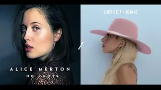 Alice Merton - No Roots vs. Lady Gaga - John Wayne