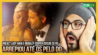 REAGINDO a Lady Gaga, Bradley Cooper - Shallow (From A Star Is Born/Live From The Oscars)