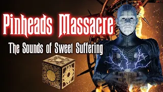 Pinhead's Massacre - The Sounds of Sweet Suffering | Hellraiser Horror Music