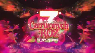 Baciary - 7 Czerwonych Róż (BLAY x Fleyhm REMIX)