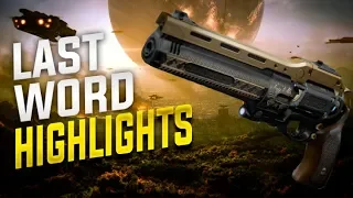 Destiny 2: Last Word Highlights!
