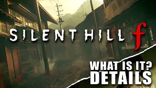 Silent Hill: F... Every Detail We Know... SO FAR! NEXT MAINLINE ENTRY TO SILENT HILL FRANCHISE!