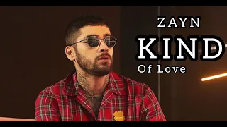 ZAYN - Kind Of Love (Official Video)