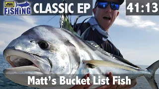 Matts Bucket List Fish
