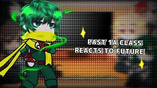 💢Past Class 1A react to the future // Gacha reaction • ~|| MHA ▪︎ 🧊🔥 READ THE DESCRIPTION! SPECIAL✨️