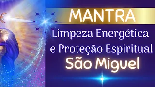 MANTRA PARA REMOVER ENERGIAS NEGATIVAS 🌿 ARCANJO MIGUEL 💙 LIMPEZA ENERGÉTICA E PROTEÇÃO ESPIRITUAL 💙