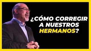 ¿Cómo EXHORTAR a nuestros HERMANOS? - Sugel Michelén