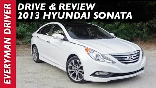 Detailed Review: 2013 Hyundai Sonata on Everyman Driver