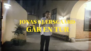 Jonas Kjærsgaard - Går En Tur