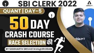 SBI Clerk 2022 Pre | Maths 50 Days Crash Course by Siddharth Srivastava | Day #5