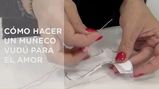 Cómo HACER un MUÑECO VUDÚ para el AMOR