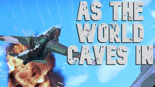 As The World Caves In - War thunder Cinematic