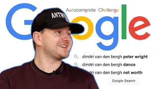 Dimitri Van den Bergh Answers the Web's Most Searched Questions | Autocomplete Challenge