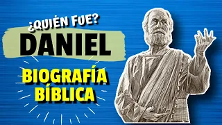 ¿Quien Fue DANIEL ? | BIOGRAFIA BÍBLICA