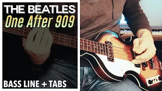 The Beatles - One After 909 /// BASS LINE [Play Along Tabs]