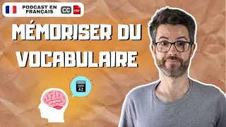 Pourquoi et comment mémoriser du VOCABULAIRE | Compréhension A2 - B1.