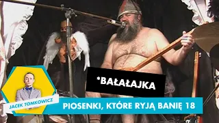 PIOSENKI, KTÓRE RYJĄ BANIĘ 18