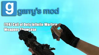 Garry's Mod : [TFA] Call of Duty Infinite Warfare Weapons Reload Showcase