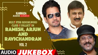Multistar Sandalwood Classic Collection - Ramesh, Arjun & Ravichandran  Audio Songs Jukebox | Vol-2