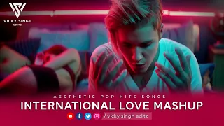 International Love Mashup | Pop Hits Mashup | DJ Chhaya | Vicky Singh Editz