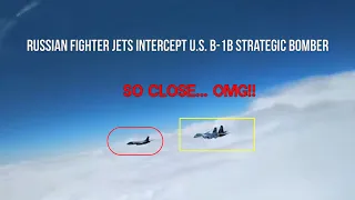 Russian Sukhoi Fighter Jets Intercepts & Escort U S  B 1B Strategic Bomber