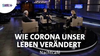 Ausnahmezustand - wie Corona unser Leben verändert | SWR Nachtcafé