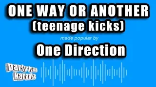 One Direction - One Way Or Another (Teenage Kicks) (Karaoke Version)