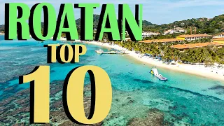 Top 10 Best things to do in Roatan Honduras