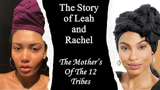 The Story Of Leah And Rachel