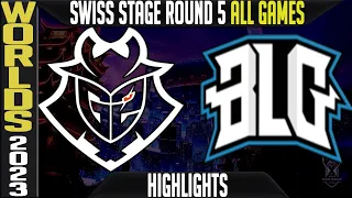 G2 vs BLG Highlights ALL GAMES | S13 Worlds 2023 Swiss Stage Day 9 Round 5 | G2 Esports vs Bilibili