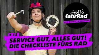 Service gut, alles gut: Die Checkliste, damit das Rad fit bleibt. #18 How To fahrRad