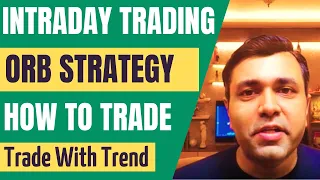 How To Trade OPENING RANGE BREAKOUT STRATEGY And How To Select Stocks (Intraday Trading) 🔥🔥