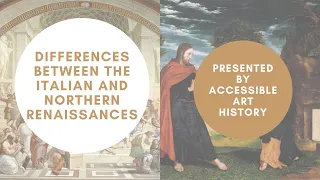 Differences between the Italian and Northern Renaissances // Art History Video