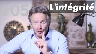 L'intégrité (FAITES CE QUE VOUS DITES !)