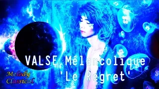 ♬  Frédéric Chopin ♯Valse Mélancolique: 'Le Regret♯