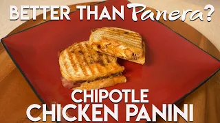 Is This Better Than Panera? - Chipotle Chicken Panini | Everyday Eats with Michele