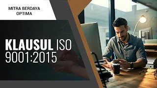 Penjelasan KLAUSUL ISO 9001:2015