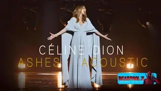 Céline Dion - Ashes (Acoustic)