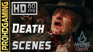 Assassin's Creed Unity - All Assassination Cut Scenes/Death Scenes - 60fps