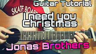 Jonas Brothers - I need you Christmas // Complete Guitar Tutorial (Lesson)+How to play Chords