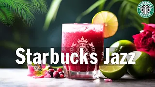 Starbucks Jazz🥤편안한 스타벅스 음악과 함께하는 평화로운 아침🥤스타벅스 매장음악곡 모음🥤Happy Morning Starbucks With Soft Jazz Music