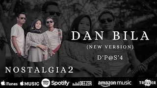 DAN BILA - D'P@S'4 | NOSTALGIA 2 ( OFFICIAL MUSIC VIDEO )